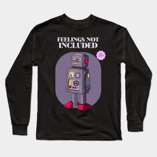 Creepy Vintage "Feelings Not Included" Antique Toy Robot Long Sleeve T-Shirt